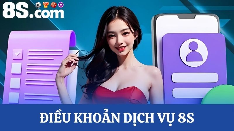 điều khoản dịch vụ 8S